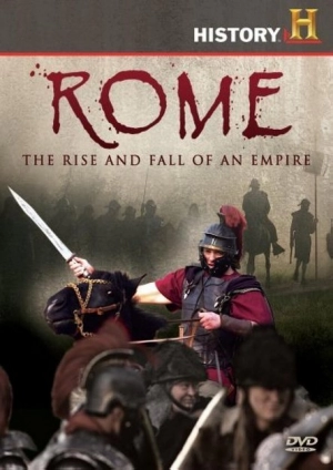 Рим: Расцвет и гибель империи